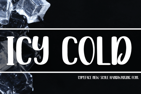 Icy Cold: A Cool Handwritten Font for Modern Projects